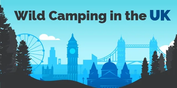 Wild camping in the UK