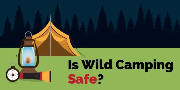 is wild camping safe