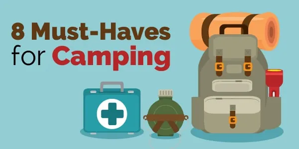 8 Must-Haves for Camping