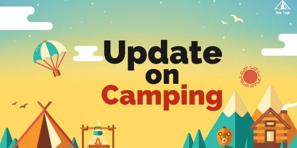 Update on Camping